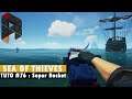 Tuto Sea of Thieves : Super Bucket - écoper rapidement 🌊  [FR/HD/PC]