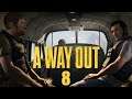 A Way Out (Featuring JoeJoe the JoJo Man) | Part 8
