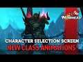 Character Selection Screen - New Class Animations on Shadowlands