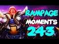 Dota 2 Rampage Moments Ep 243