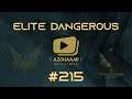 Elite Dangerous #FR [L'azgharie - Ep.215] - 3 ans & un voyage...