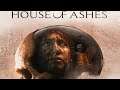 House of Ashes - Episode 2