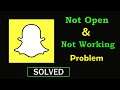 How to Fix Snapchat App Not Working Problem | Snapchat Not Opening Problem in Android & Ios