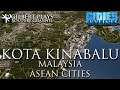 Kota Kinabalu, Malaysia Cinematics - Cities: Skylines - ASEAN Cities