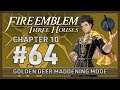 Mission: The Sealed Forest Snare Part 1 | Fire Emblem Three Houses #64 Golden Deer MADDENING CLASSIC