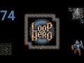 Potion Poppin' Prepping - Loop Hero Let's Play [Part 74]