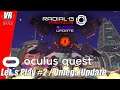 Radial-G: Proteus - Omega Update / Oculus Quest / Let´s Play #2 / German / Deutsch / Spiele / Test