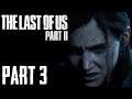 The Last Of Us Part 2 Hard Difficulty Base PS4 Playthrough - Part 3 - It's So Boring