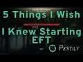 5 Things I Wish I Knew Starting EFT - New Players Guide - Escape from Tarkov