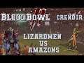 Blood Bowl 2 - Lizardmen (the Sage) vs Amazons (Viveryn) - Crendor league G1