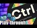 Ctrl Play Through