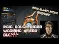 Does Rough Rider still work after NEW DLC? ROID ROUGH RIDER GIVEAWAY - YOUTUBE DELETED MY VIDEOS