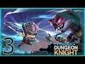 Dungeon Knight: 3D Idle RPG Gameplay - Android - Part3