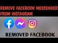 How To Remove Facebook Messenger From Instagram