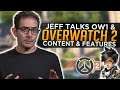 Jeff Talks Overwatch 2 & OW1 Content and Features