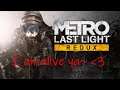 Metro Last Light part 4 (We endin this hopefully!!!) [EnVtuber / Vtuber Malaysia]
