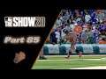 MLB The Show 20 RTTS Continued Part 85