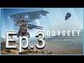 Odyssey | Episode #3