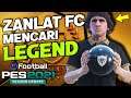 ZANLAT FC MENCARI LEGEND DI AGENT GRATISAN!!! | ZANLAT FC MY CLUB #4 | PES 2021 INDONESIA