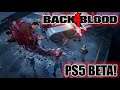 Back 4 Blood PS5 Beta Gameplay!