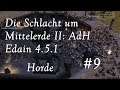 Die Schlacht um Mittelerde 2: AdH Edain 4.5.2.1 Horde #009 - Steinkarrental