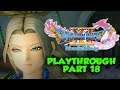 Dragon Quest XI Part 18: Yggdrasil Falls!!