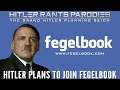 Hitler plans to join Fegelbook