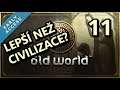 Old World CZ 11 - Učíme se (7.5.)