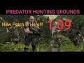 Predator Hunting Grounds Patch 1.09 Is Here!!!