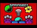 Springbot (2020 Homebrew) on ZX Spectrum