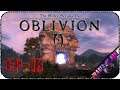 Становление Шеогората - Стрим - The Elder Scrolls IV: Oblivion [S-2, EP-16]