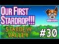 WE GOT OUR FIRST GLORIOUS STARDROP!!!  |  Let's Play Stardew Valley 1.4 [S2 Episode 30]