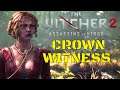 Witcher 2 Crown Witness