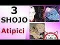 3 Shojo atipici da leggere | AnimeClick