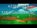 Astroneer Experiment - Exploding Desolo