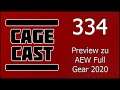 CageCast #334: Preview zu AEW Full Gear 2020