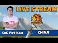 CoC Viet Nam vs TRUNG QUỐC (China) LIVE TH13 ATTACK Clash of clans | Akari Gaming