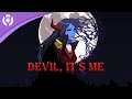 Devil, It's Me - Launch Trailer
