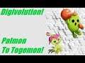 Digivolution! Palmon digivolve to Togemon!