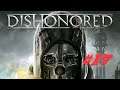 Dishonored [#17] (Королевский лекарь - Подстанция Мидроу) Без комментариев