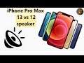 Качество звука iphone 13 pro max vs iphone 12 pro max speaker