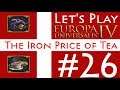 Let's Play Europa Universalis IV - Iron Price of Tea - (26)