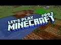 Minecraft #003 - Boom - Let's Play