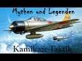 Mythen und Legenden-Folge 77-Kamikaze Taktik