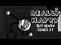 Really Happy (Realistic Henry Mix) / RHSRH