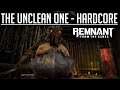 Remnant: From the Ashes | The Unclean One | Hardcore COOP