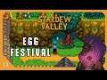 The Egg Festival | Let's Play Stardew Valley 1.5 - Part 13
