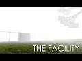 The Facility | Game Trailer