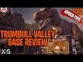 TRUMBULL VALLEY BASE REVIEWS | State of Decay 2 (Juggernaut Edition) | Apoca-Tips