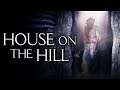 [1] House On The Hill Horror Walkthrough/Playthrough Commentary Facecam Gameplay